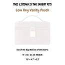 Organizer for [Low Key Vanity Pouch, LV] Velvet Bag Insert