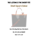 Organizer for [Small Square Cabas, Celine] Velvet Bag Insert