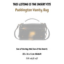 Organizer for [Paddington Vanity Bag, Chloe] Silk Bag Insert